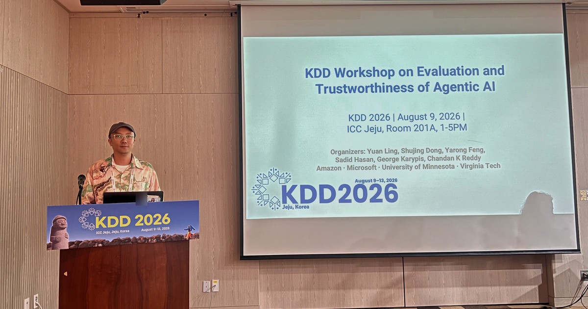 Mian Zhang at the KDD 2026 Workshop on Evaluation and Trustworthiness of Agentic AI.